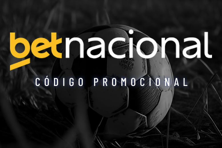 Código Betnacional 2025: como funciona e como usar?