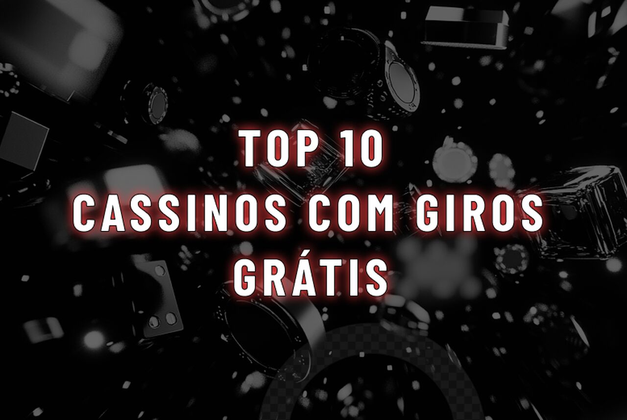 Rodadas Grátis: TOP 10 Cassinos com Giros Grátis em 2026