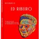 Biografia em homenagem ao artista Ed Ribeiro será lançada no Teatro Riachuelo (Foto: Divulgação)