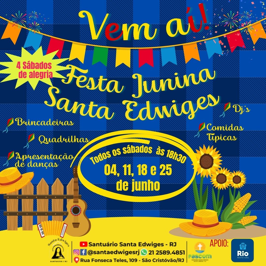 Igreja Santa Edwiges promove festa junina em São Cristóvão, na Zona Norte do Rio