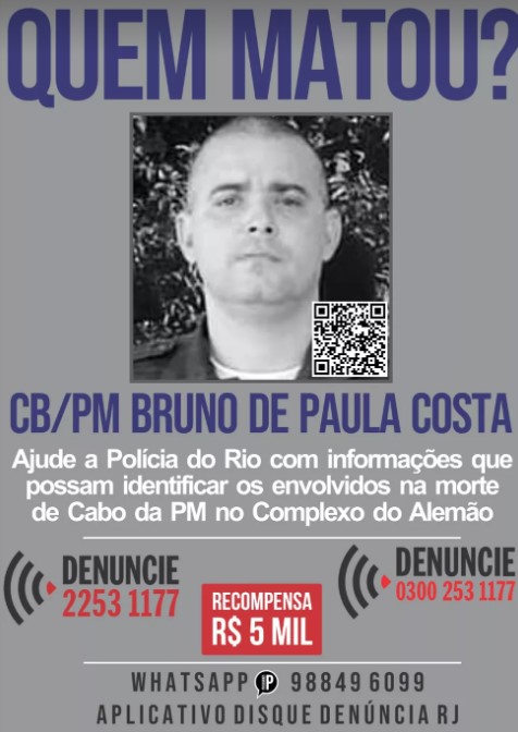 Polícia Civil divulga cartaz solicitando informações sobre assassinos de PM durante operação no Complexo do Alemão