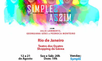 'Simples Assim' retorna para o Teatro dos Quatro em temporada que celebra o reencontro com público do Rio