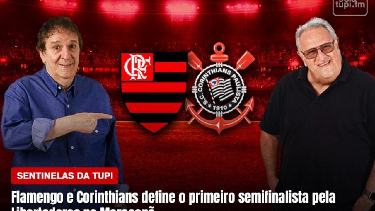 Duelo Flamengo x Corinthians define 1º semifinalista da Libertadores