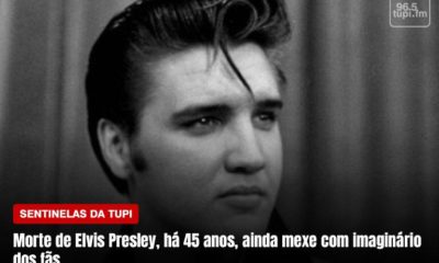 45 anos sem Elvis, o rei do Rock Sentinelas da Tupi Especial