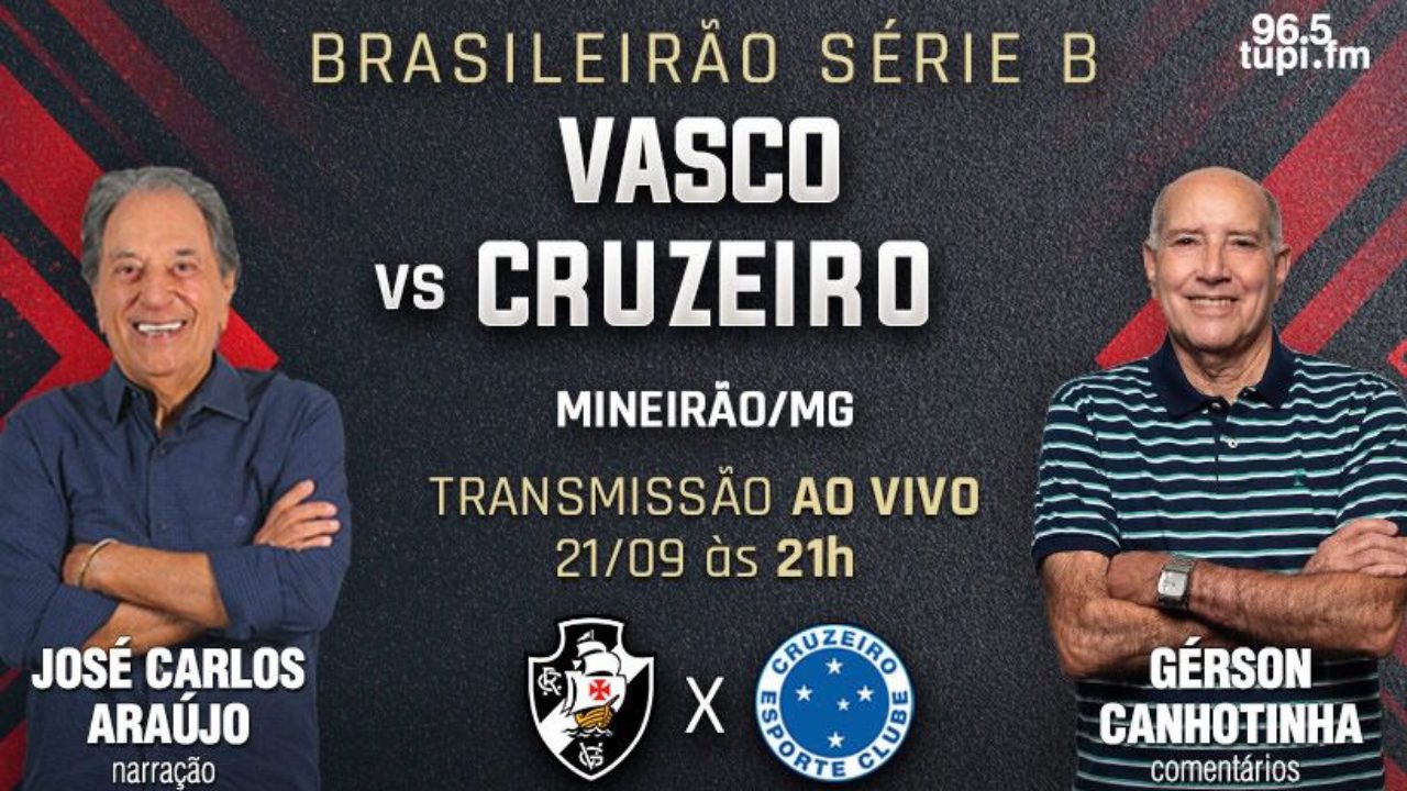 Cruzeiro x Vasco: assista, ao vivo, à transmissão da Itatiaia
