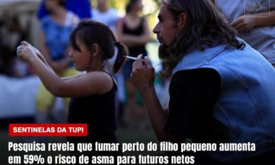 Estudo revela que fumar perto de filhos pequenos aumenta risco de asma para futuros netos Sentinelas da Tupi Especial
