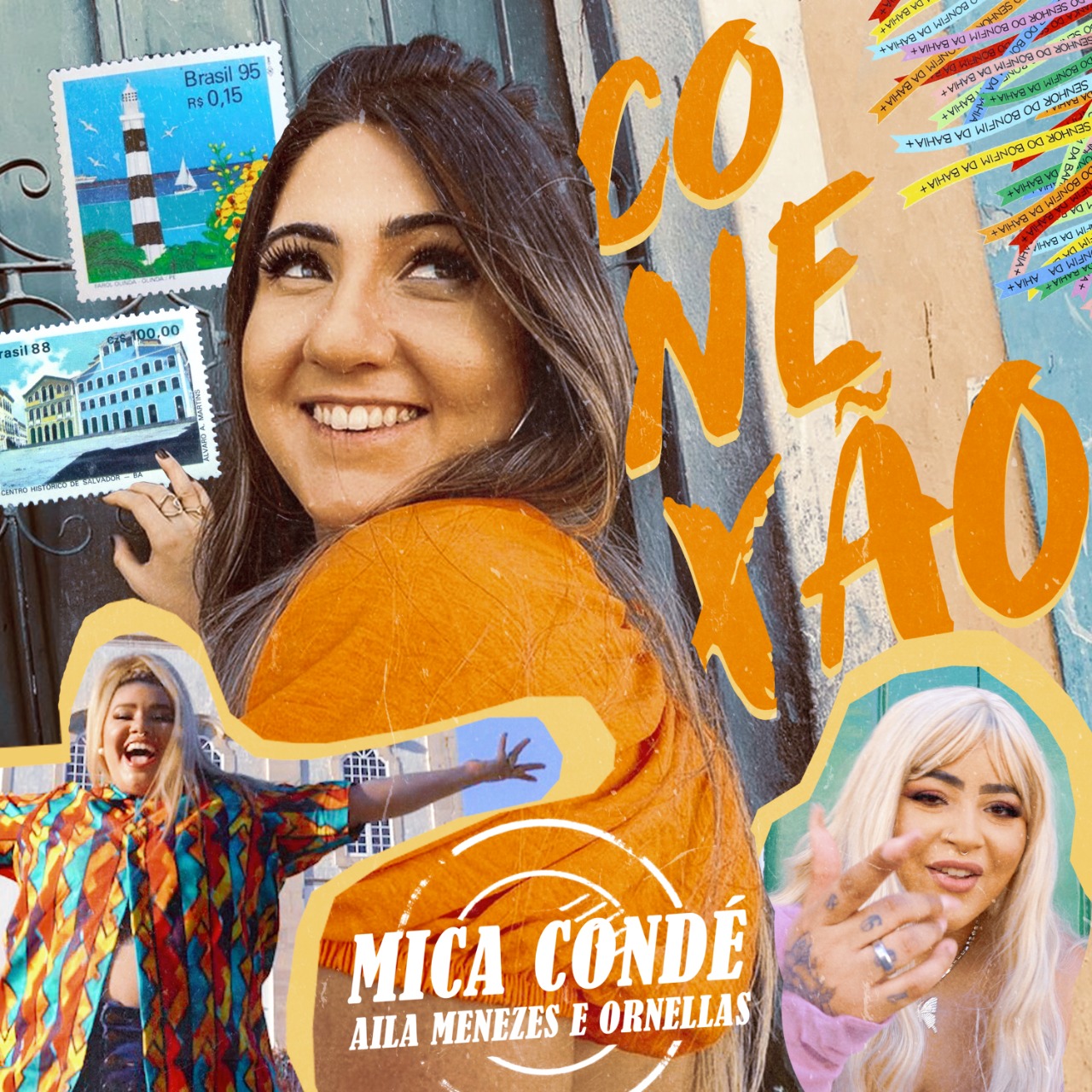 Mica Condé, Aila Menezes e Ornellas