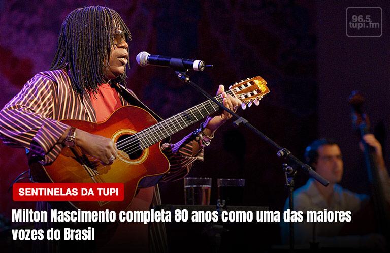 Milton Nascimento, dono de uma das maiores vozes do Brasil, completa 80 anos Sentinelas da Tupi Especial