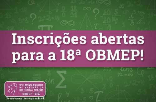 Inscrições para 18ª Olimpíada Brasileira de Matemática das Escolas Públicas estão abertas