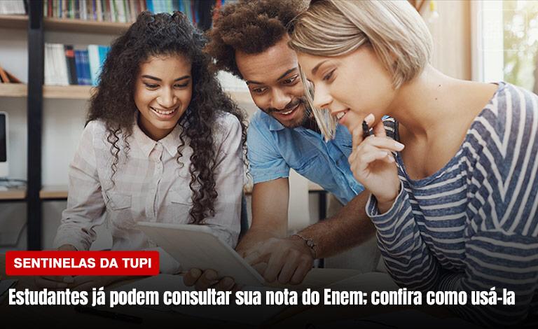 Nota do Enem já está disponível, saiba como usá-la (Foto: Erika Corrêa/ Super Rádio Tupi)