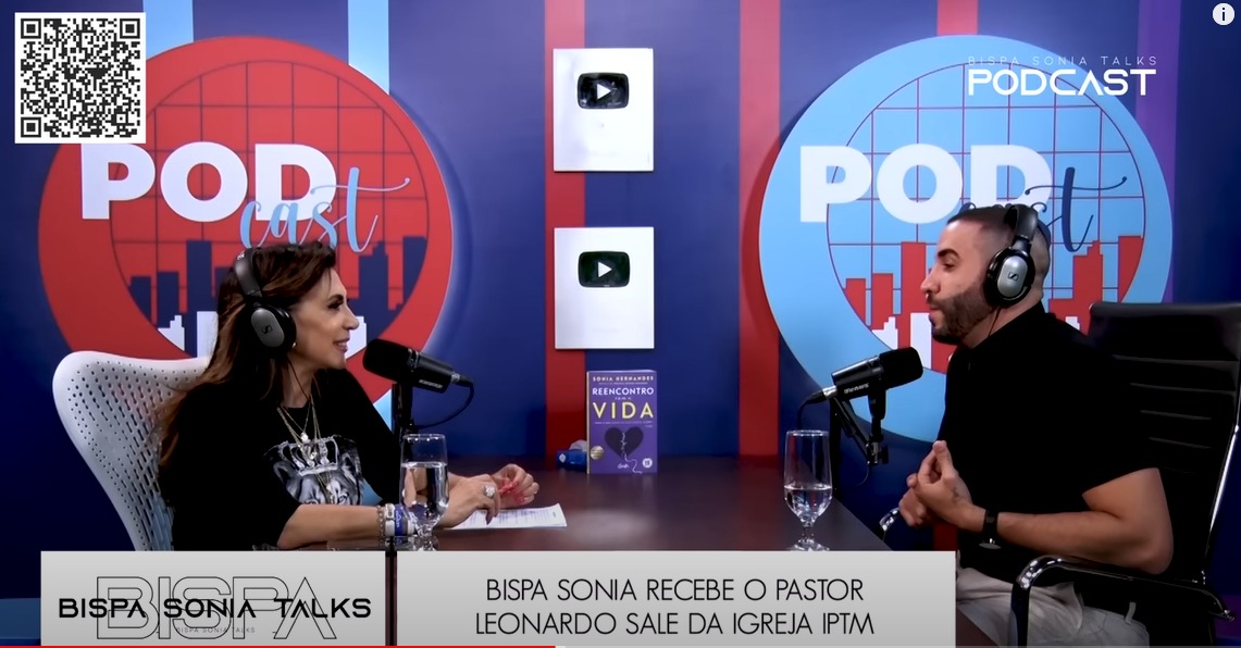 Pastor Leonardo Sale faz revelações surpreendentes no podcast da Bispa Sonia (Foto: Divulgação)