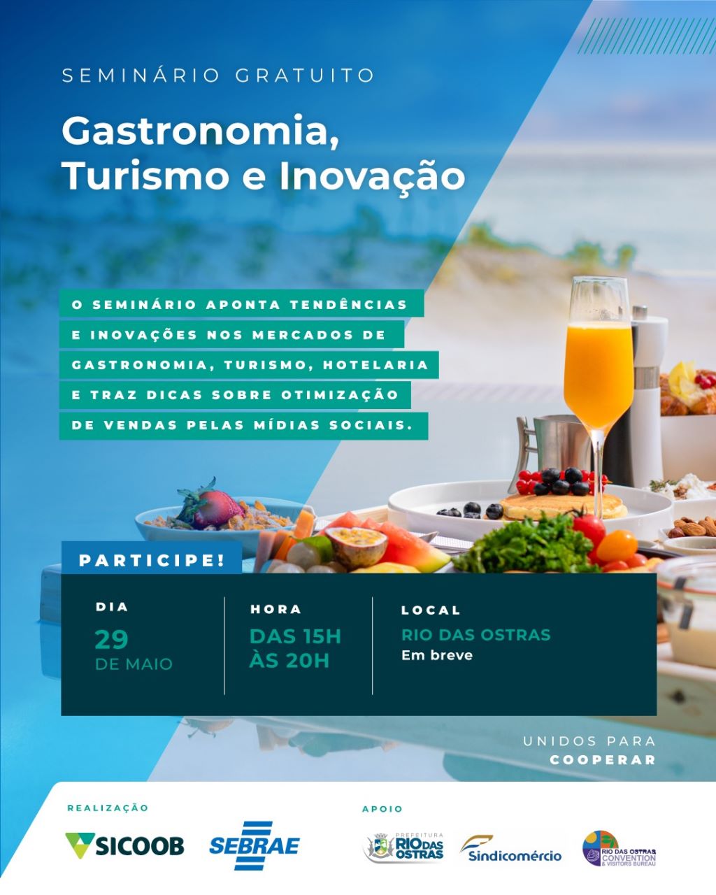 Sicoob Rio e Sebrae Rio promovem seminário gratuito em Rio das Ostras dedicado ao turismo, hotelaria e gastronomia (Foto: Divulgação)