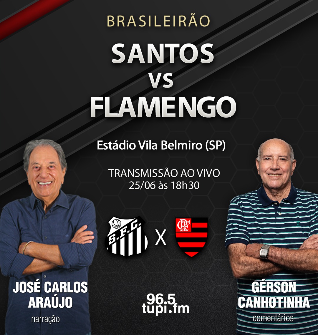 AO VIVO: FLAMENGO X SANTOS DIRETO DO ESTÁDIO VILA BELMIRO