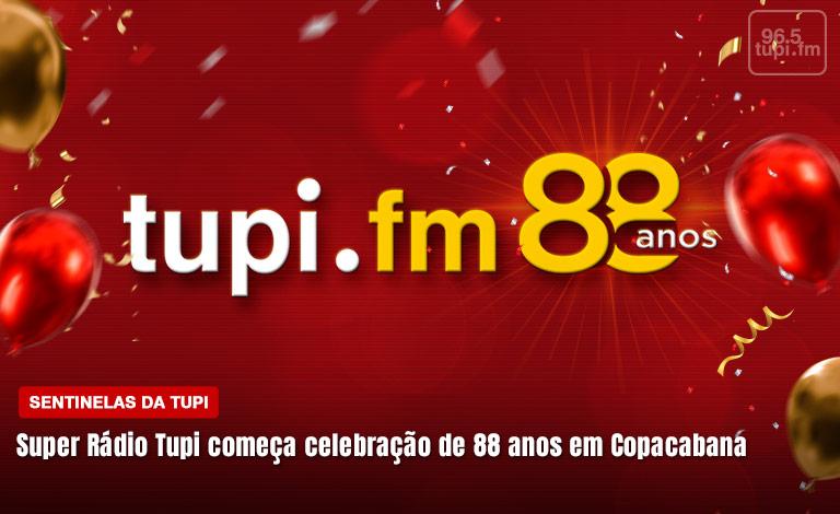 Mês de aniversário TUPI - Começam hoje as comemorações pelos 88 anos da rádio mais querida (Foto: Erika Corrêa/ Super Rádio Tupi)