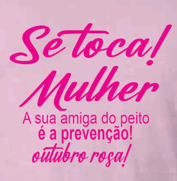 'Se toca, mulher!' é o tema da campanha Outubro Rosa da Prefeitura de Queimados (Foto: Divulgação)