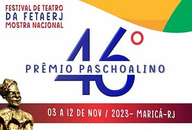 Abertas as inscrições para 46º Festival de Teatro Fetaerj – Prêmio Paschoalino