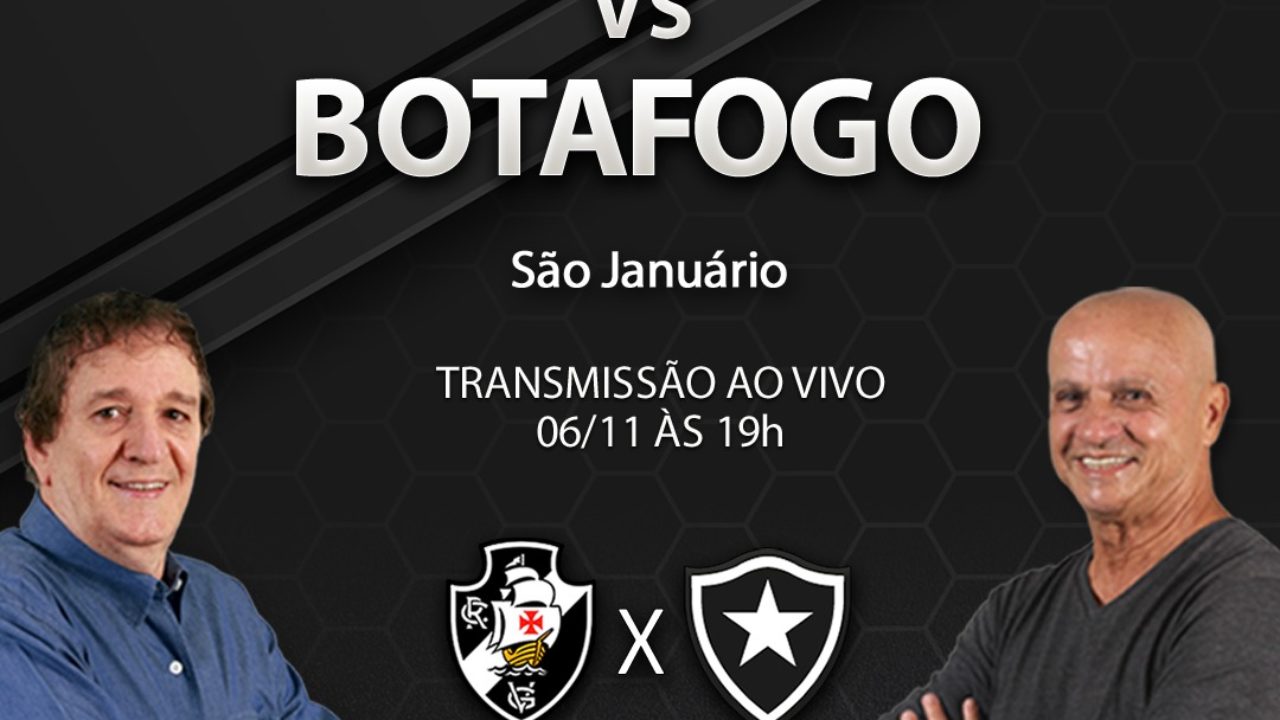 VASCO X BOTAFOGO TRANSMISSÃO AO VIVO DIRETO DE SÃO JANUÁRIO