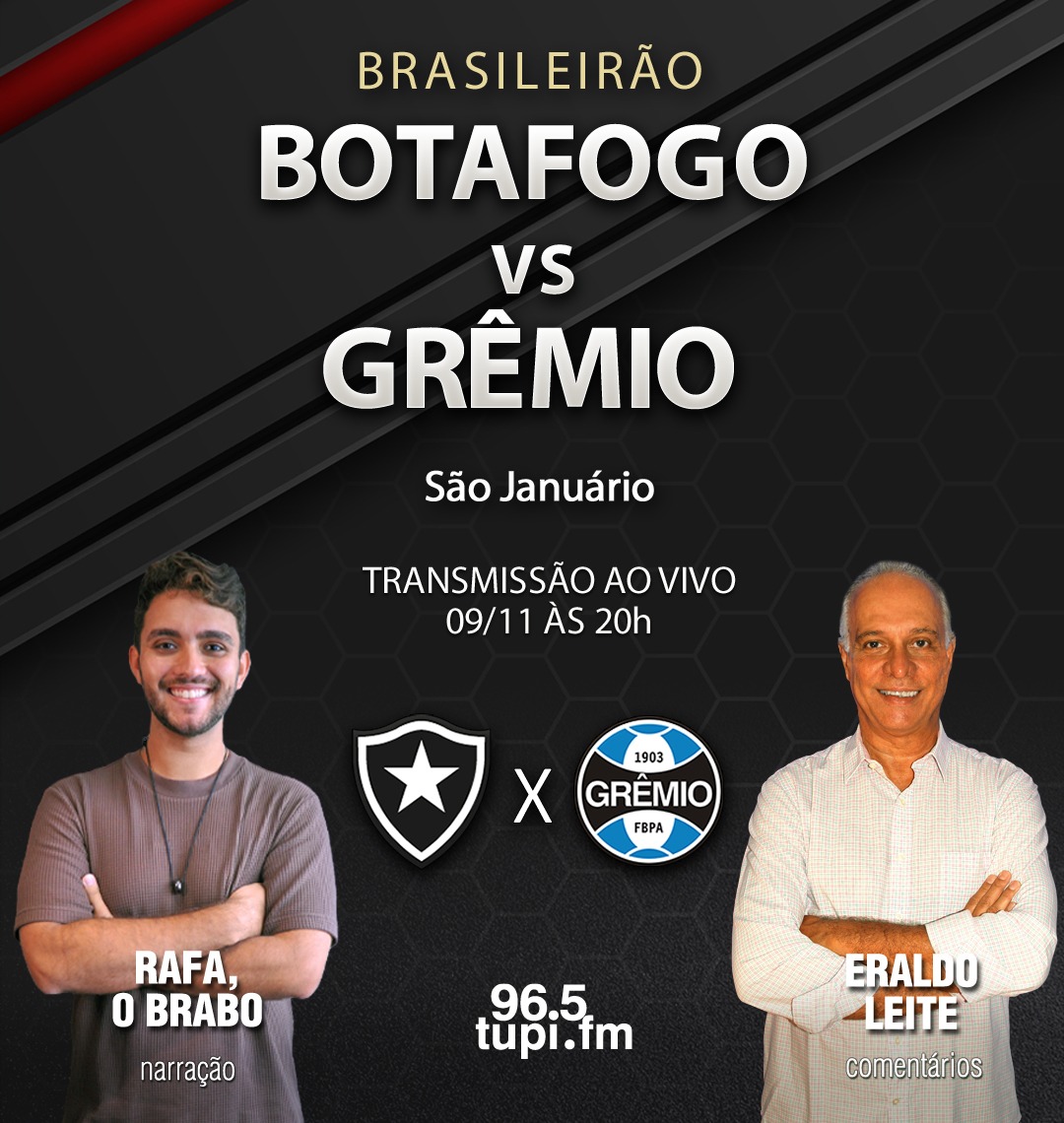 Botafogo x Grêmio, AO VIVO, com a Voz do Esporte, às 18h30