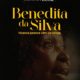 Série documental sobre Benedita da Silva será lançada no Rio, nesta segunda (Foto: Divulgação)