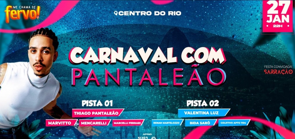 Thiago Pantaleão agita o 'Bloco da Fervo' com convidados no Rio (Foto: Divulgação)