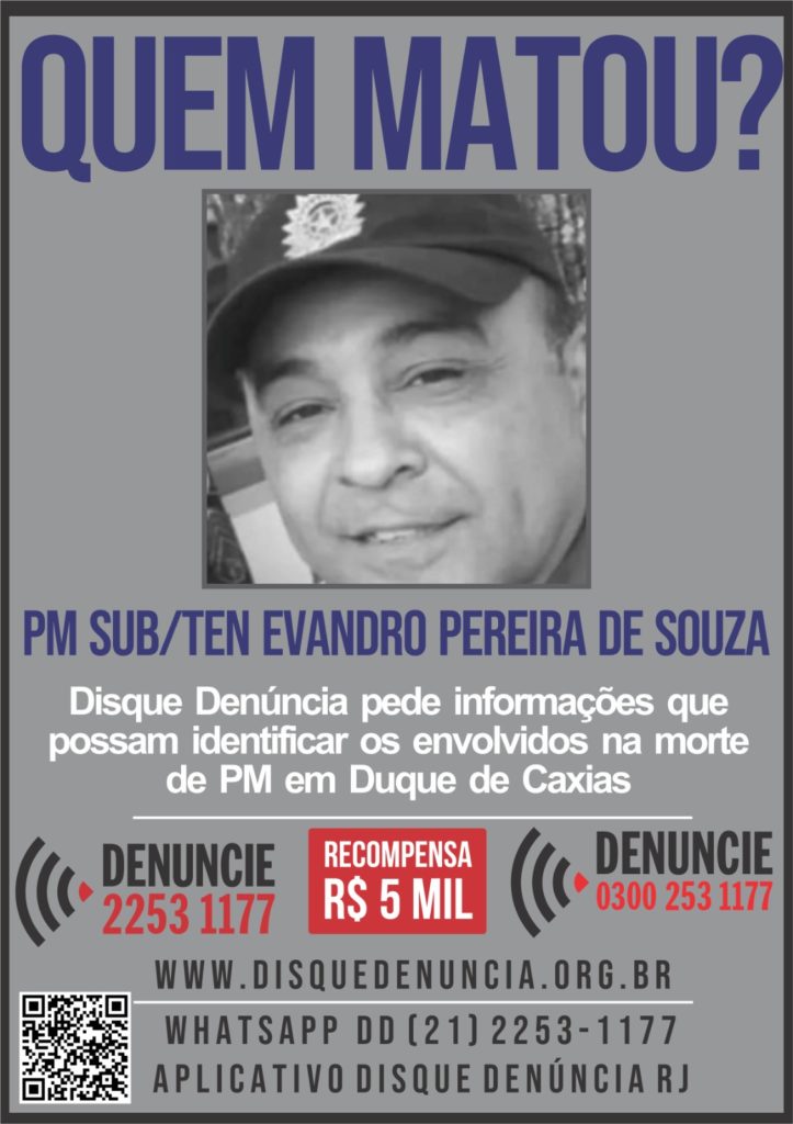 Subtenente da Polícia Militar, Evandro Pereira de Souza, de 55 anos, estava de folga quando foi morto a tiros em Duque de Caxias. 