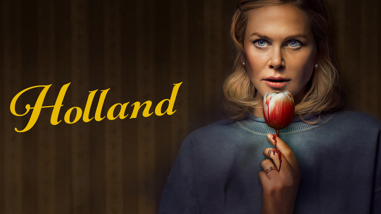 Holland com Nicole Kidman chega ao Prime Video! Veja o que a crítica achou