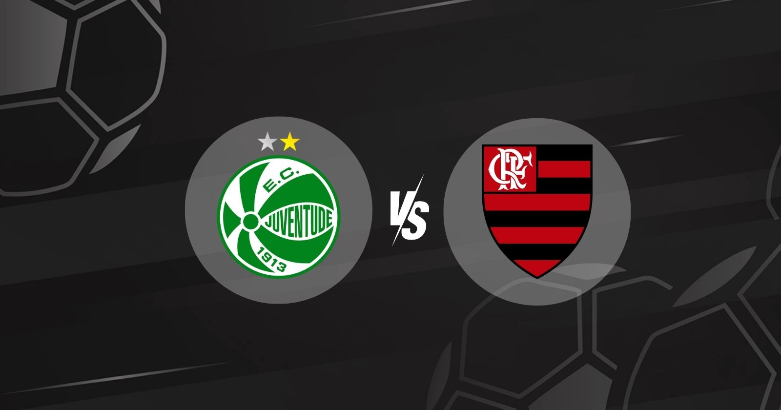 Escudos dos times Juventude e Flamengo com fundo escuro e uma bola estilizada ao fundo, representando confronto no Campeonato Brasileiro