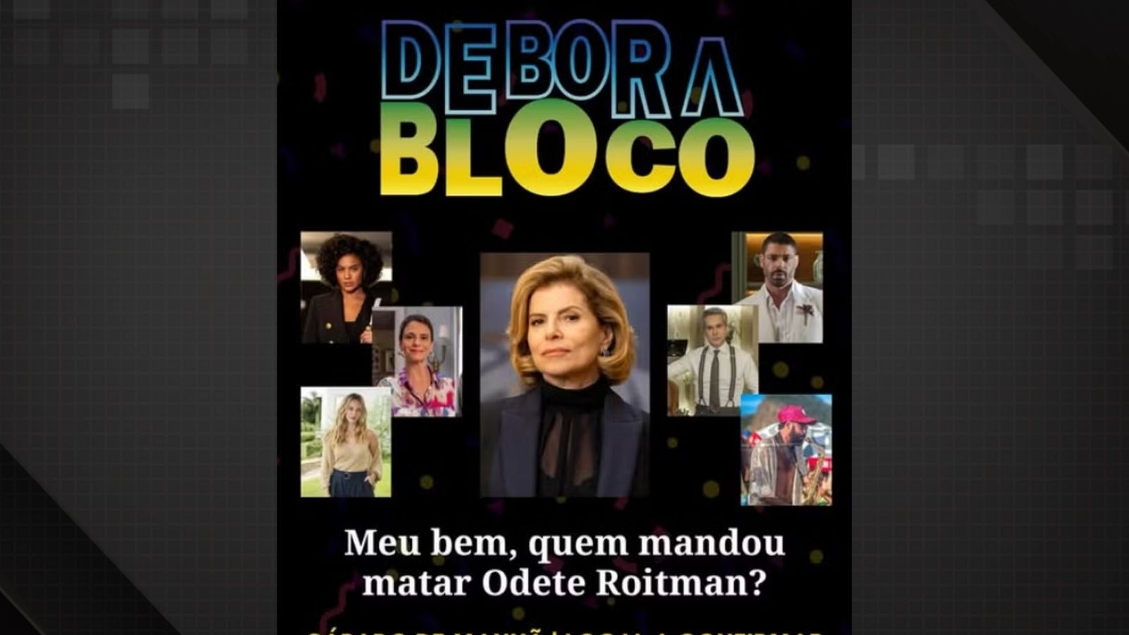 Débora Bloch brinca sobre bloco inspirado em Vale Tudo no Rio de Janeiro