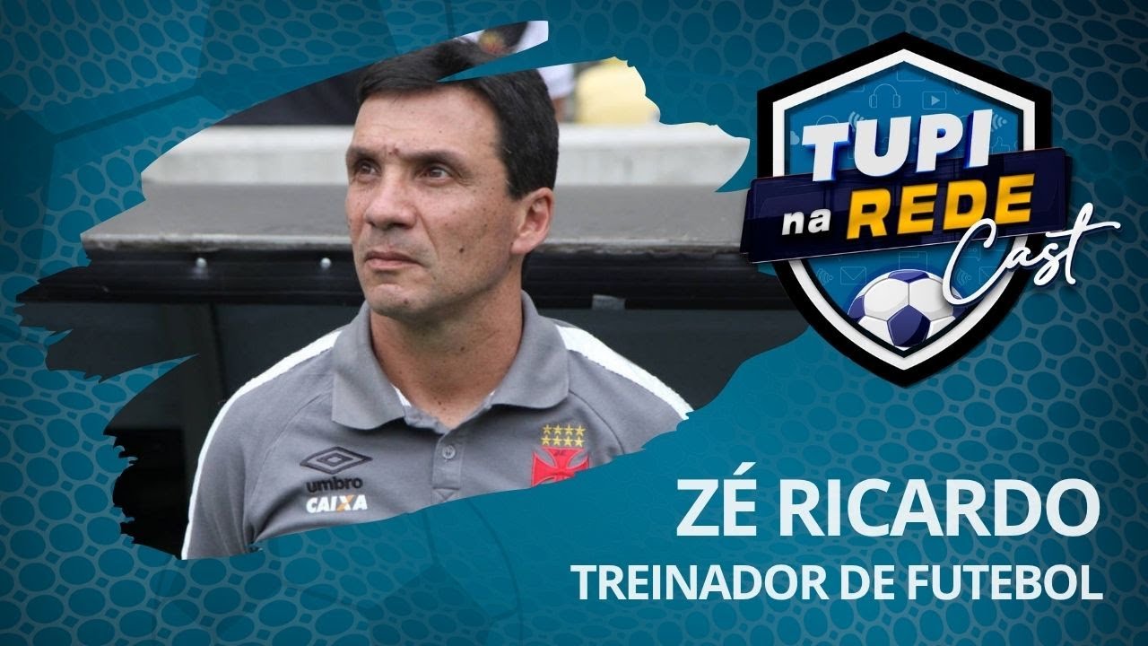 Tupi na Rede Cast #18 - Zé Ricardo, treinador de futebol - Super Rádio Tupi
