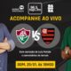 Fluminense x Flamengo ao vivo