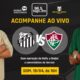 Santos x Fluminense ao vivo