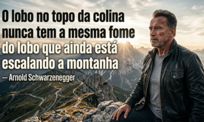 Arnold Schwarzenegger: "O lobo no topo da colina nunca tem a mesma fome do lobo que ainda está escalando a montanha". Lições sobre acomodação, impulso competitivo e por que o sucesso absoluto é o maior inimigo da ambição