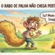 Provérbio do dia: “Quem tem o rabo de palha não chega perto do fogo.” Uma lição sobre quem evita situações capazes de revelar seus próprios erros