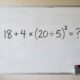 9 em cada 10 pessoas olham rapidamente e erram esta conta. Você consegue acertar? 18 + 4 × (20 ÷ 5)²