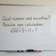Qual número você encontrou? Resolva sem calculadora: √100 × 3 − 17