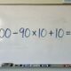 Não precisa de calculadora, apenas lembrar uma regra: 100 − 90 × 10 + 10