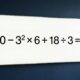 Painel branco iluminado sobre parede azul-marinho exibindo a expressão 90 − 3² × 6 + 18 ÷ 3 = ?, um desafio de matemática sem calculadora. - Imagem ilustrativa criada por inteligência artificial