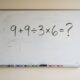 Parece uma conta básica, mas muita gente esquece uma regra: 9 + 9 ÷ 3 × 6