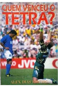Quem venceu o tetra