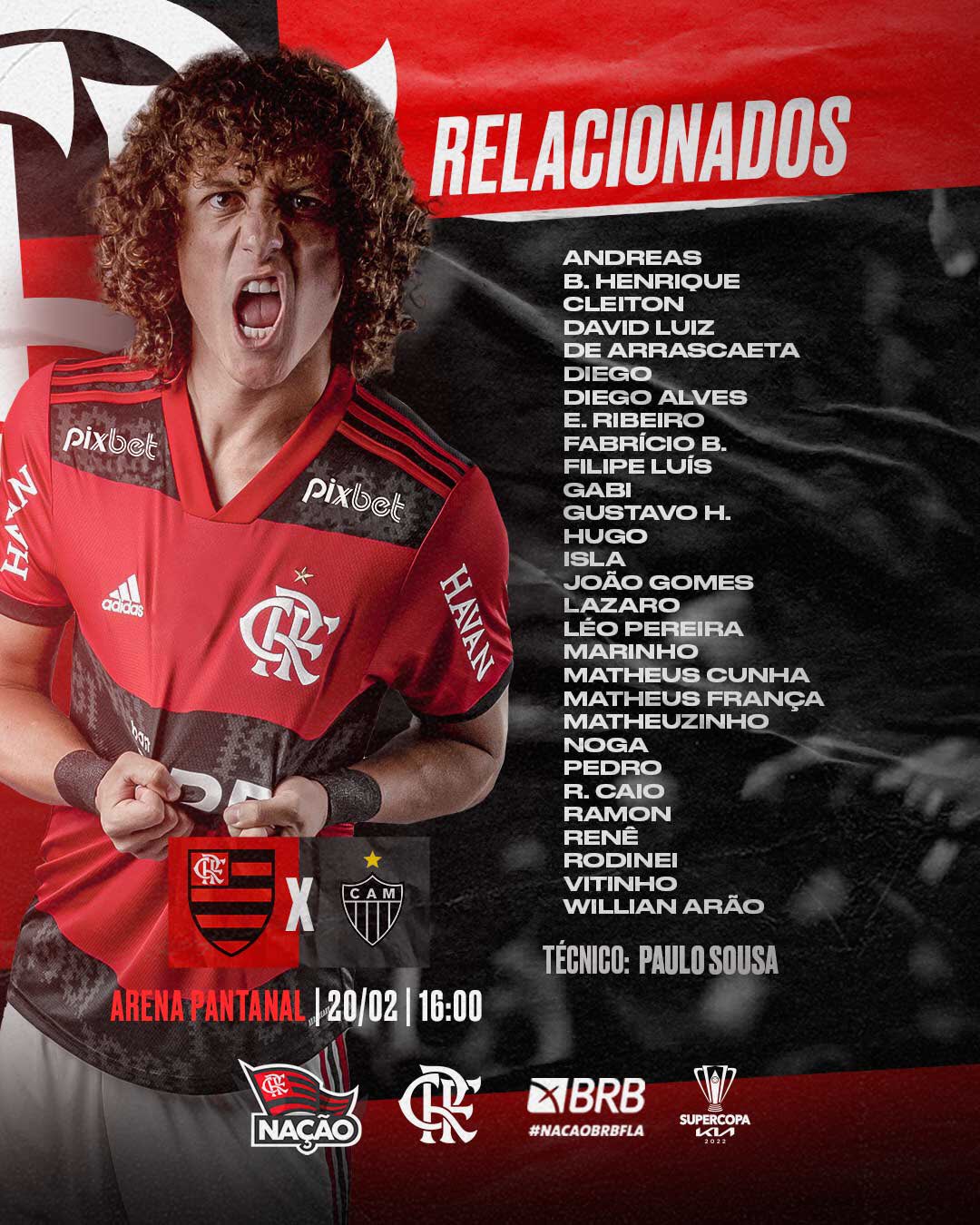 Lista de relacionados do Flamengo para pegar o Atlético-MG, pela Supercopa do Brasil