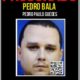 criminoso Pedro Bala procurado