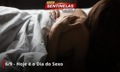 Dia do sexo Sentinelas da Tupi especial
