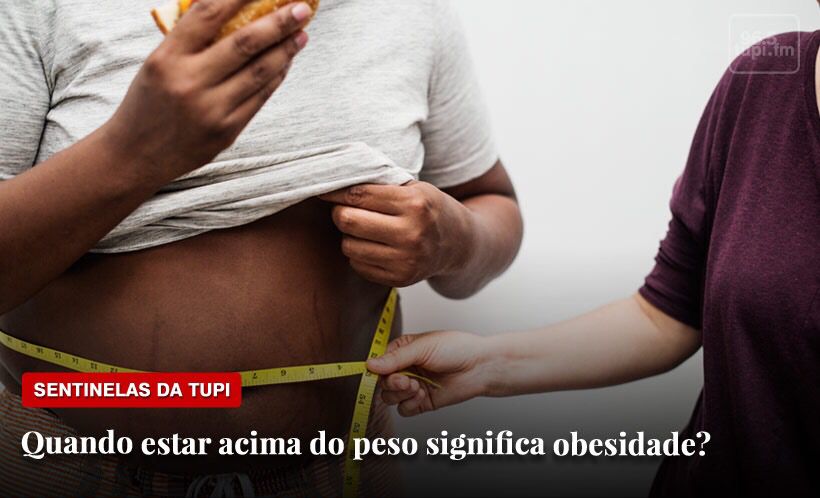 Sentinelas da Tupi obesidade e gordofobia