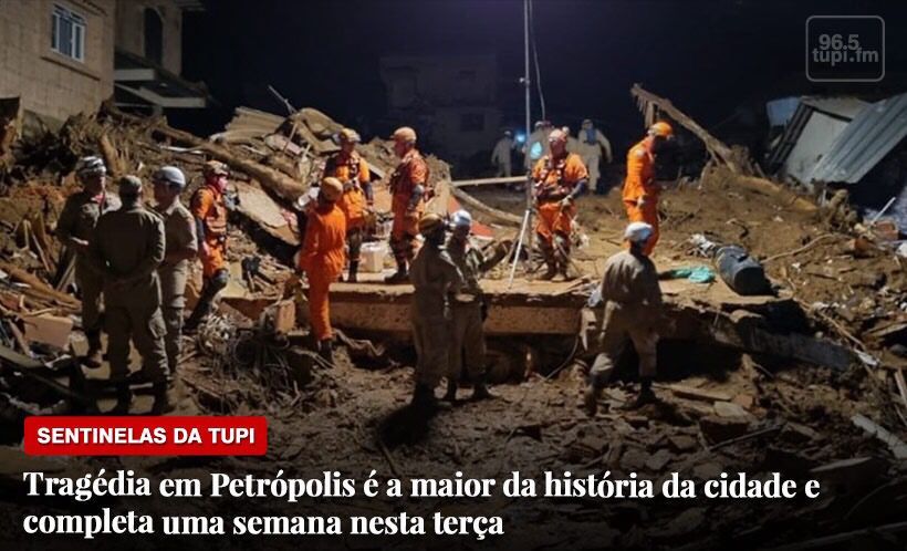 Sentinelas da Tupi Especial Tragédia em Petrópolis 1 semana