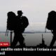 Conflito entre Rússia e Ucrânia Sentinelas da Tupi Especial