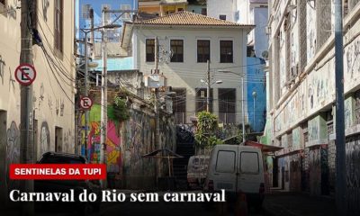 Rio sem carnaval Sentinelas da Tupi Especial