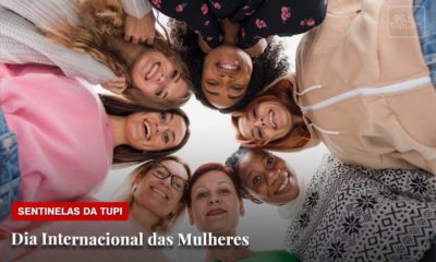 Sentinelas da Tupi Especial Dia Internacional da Mulher