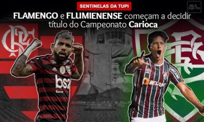 Flamengo e Fluminense se enfrentam no Maracanã em mais uma final de Campeonato Carioca Sentinelas da Tupi Especial