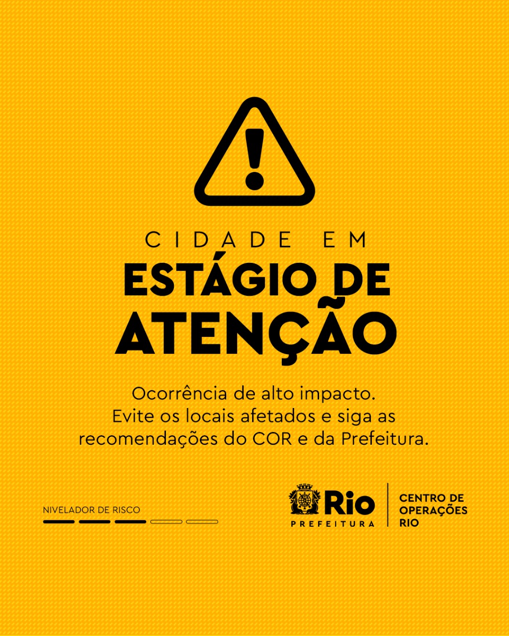 Município do Rio anuncia estágio de atenção
