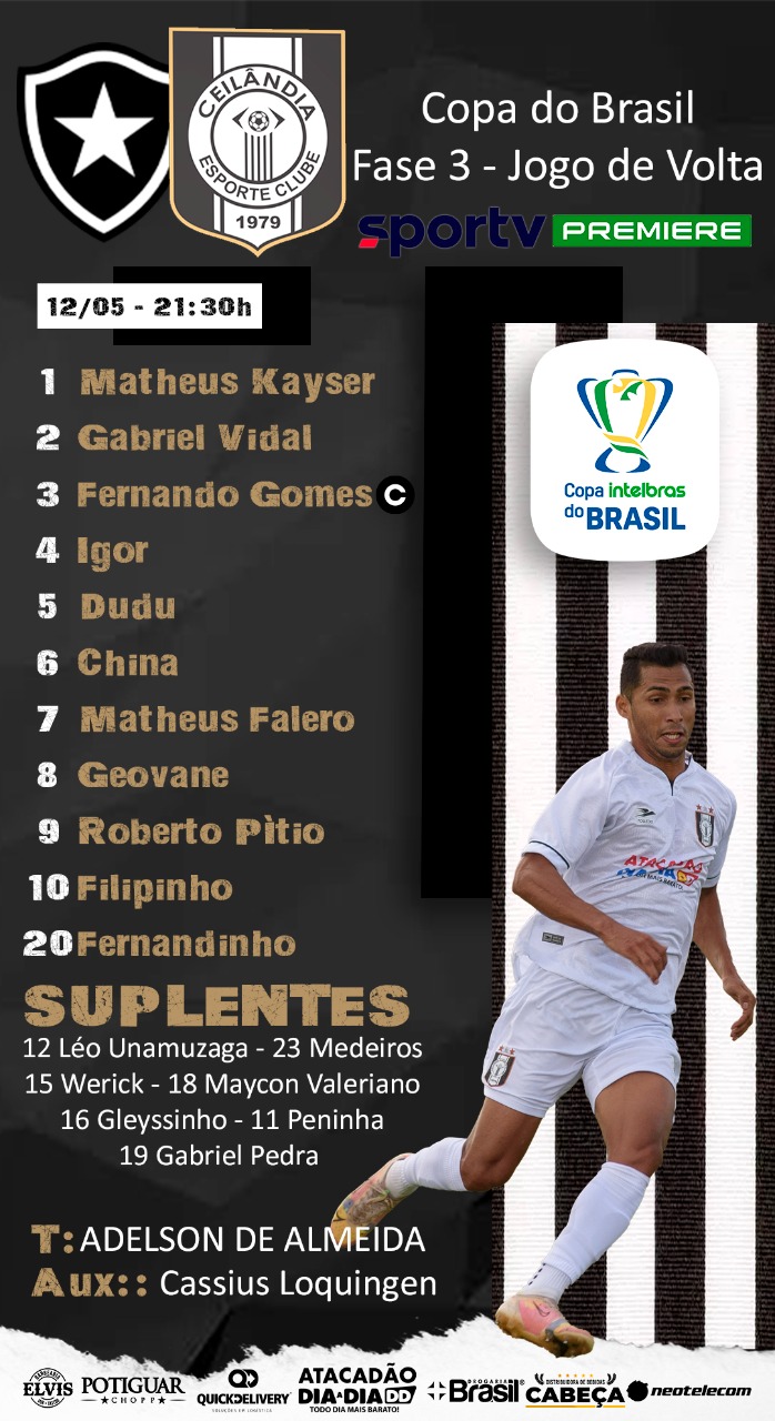 Ceilândia escalado para pegar o Botafogo pela Copa do Brasil